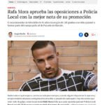 Oposiciones - Rafa Mora Policía Local mejor nota promoción (2024). https://as.com/tikitakas/famosos/rafa-mora-aprueba-las-oposiciones-a-policia-local-con-la-mejor-nota-de-su-promocion-n/